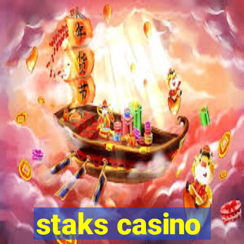 staks casino